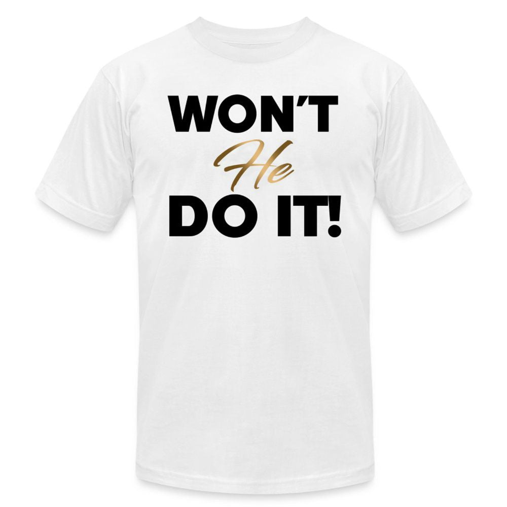WON'T HE DO IT | Golden Onyx - Adult T-Shirt