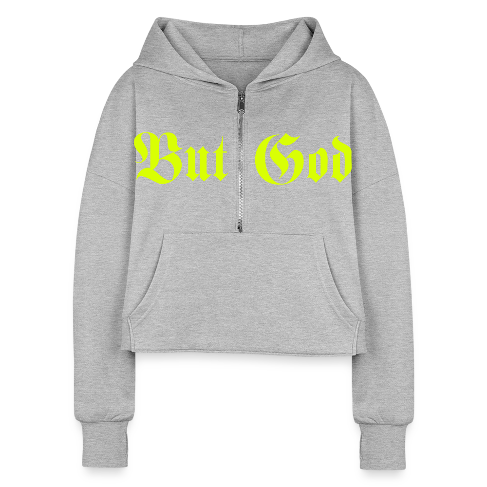 BUT GOD | Green Highlighter - Cropped Hoodie - heather gray