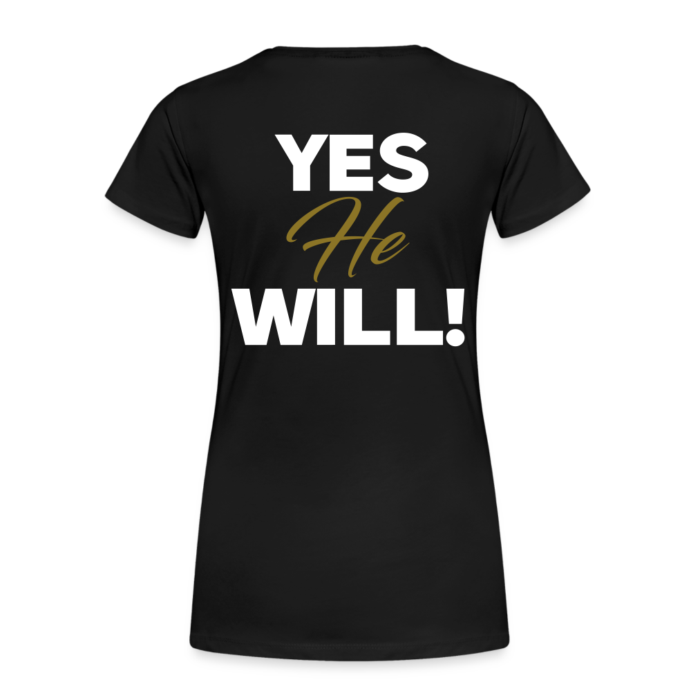 WON'T HE DO IT | Golden Onyx - Women's Tee - black