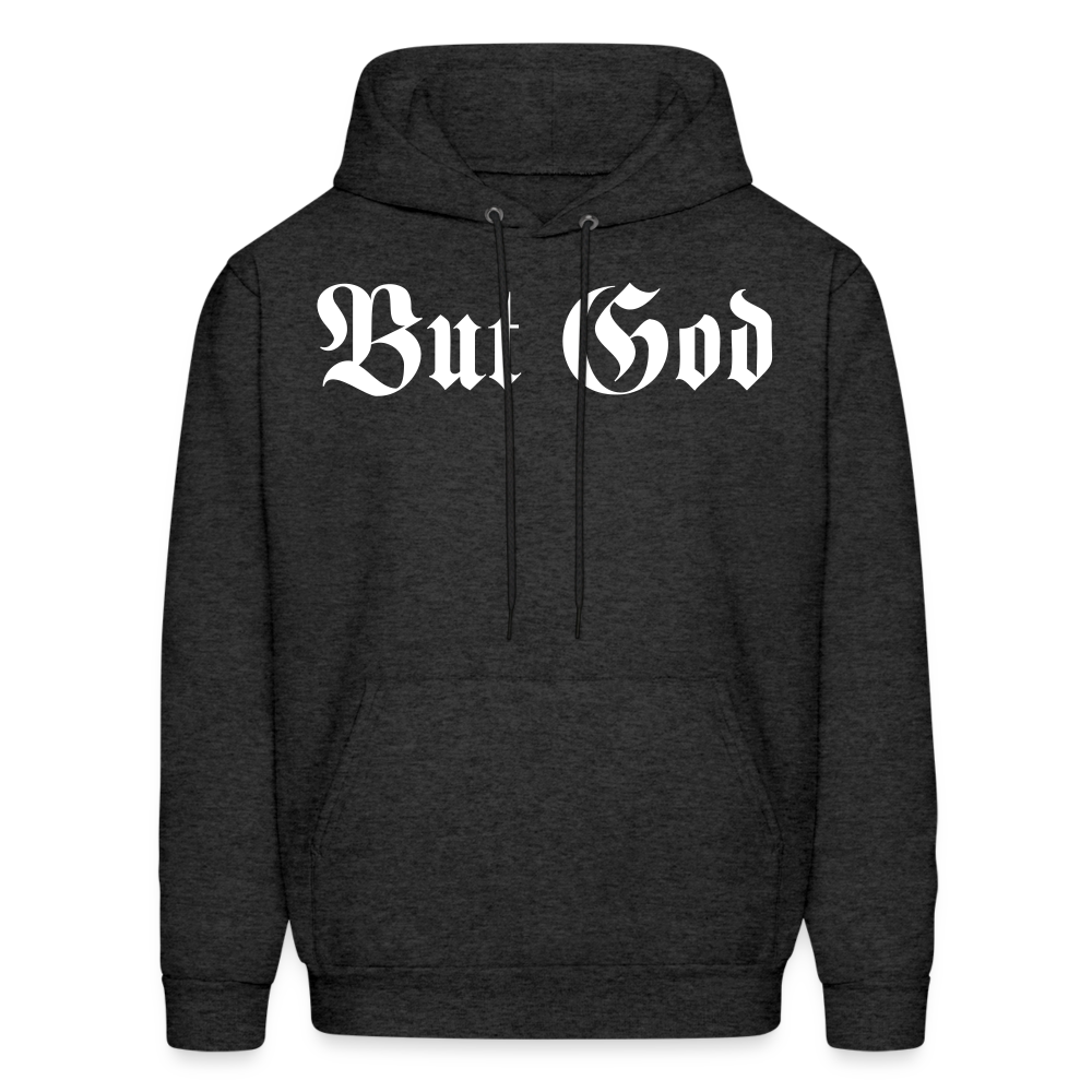 BUT GOD | Adult Hoodie - charcoal grey