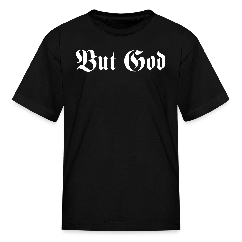 BUT GOD - TAB EDITION | Kids Tee - black