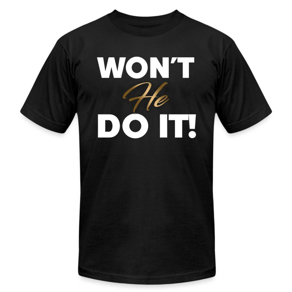 WON'T HE DO IT | Golden Ivory - Adult T-Shirt