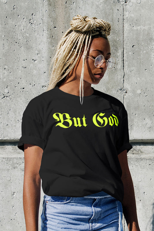 BUT GOD | Yellow Highlighter - Adult T-Shirt