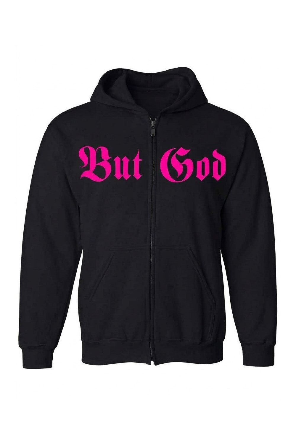 BUT GOD | Neon Pink - Adult Zip Hoodie