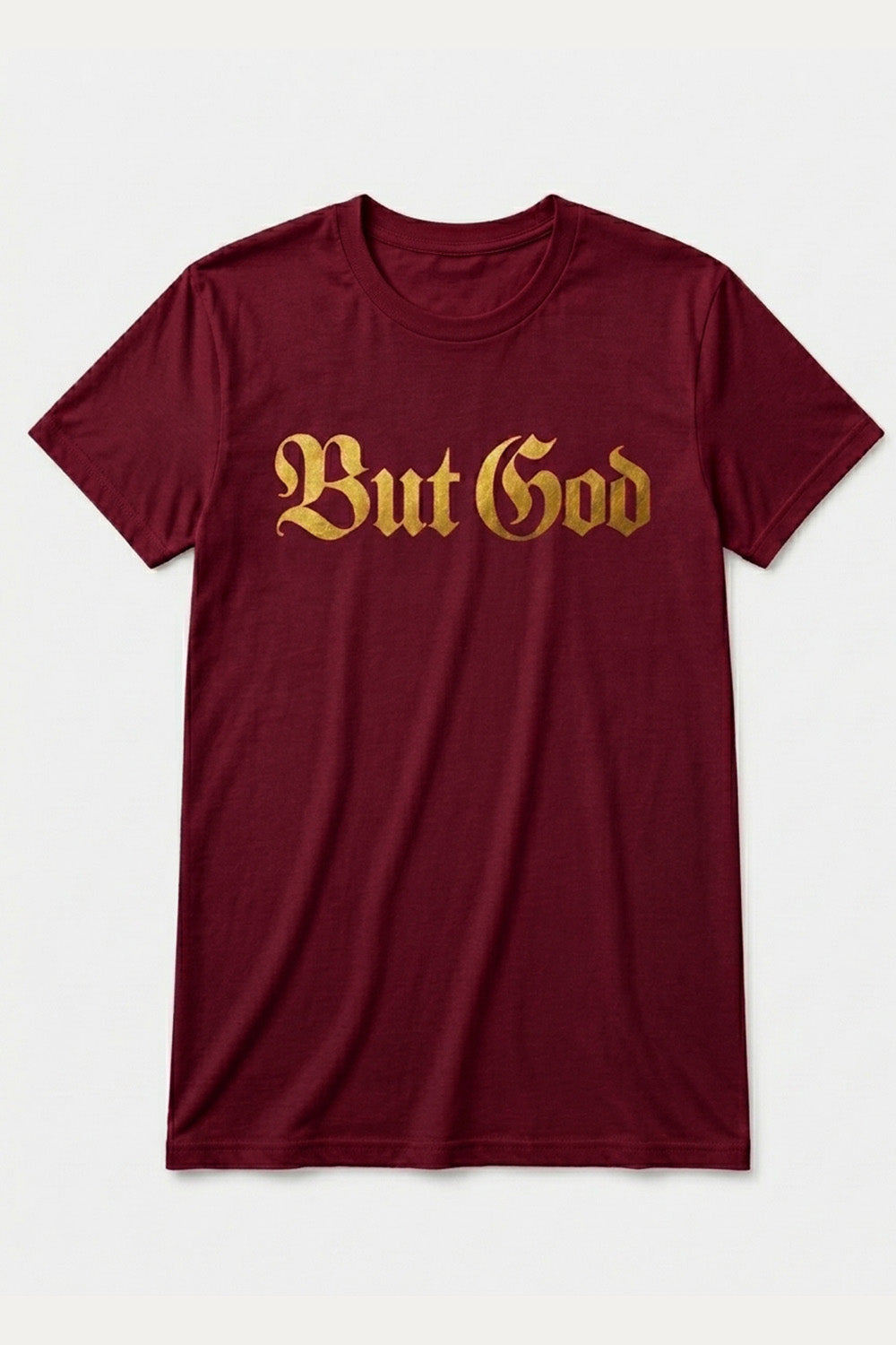 BUT GOD - GOLD TAB EDITION |Adult Tshirt