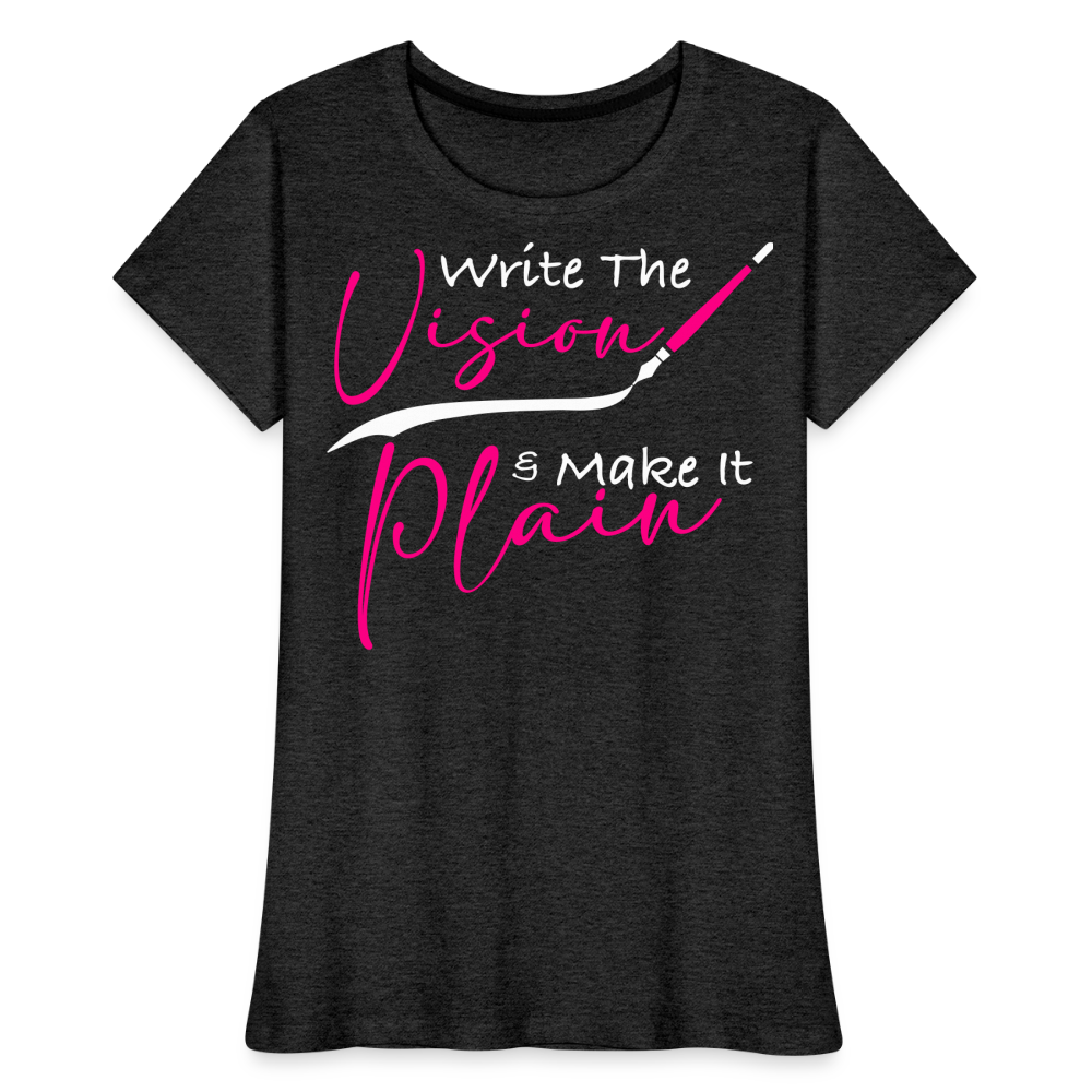 WRITE THE VISION | Pink Highlighter - Women's Tee - charcoal grey